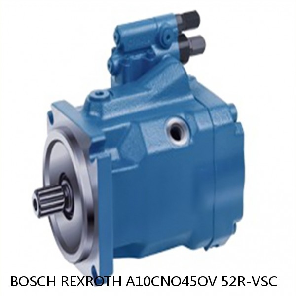 A10CNO45OV 52R-VSC BOSCH REXROTH A10CNO Piston Pump